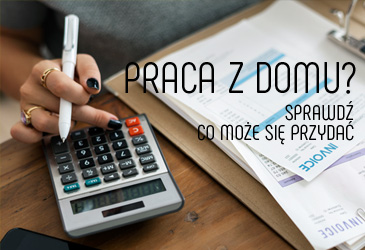 Praca zdalna z domu – sprawdź, co Ci się przyda!